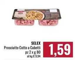 Famila Market SELEX Prosciutto Cotto a Cubetti offerta