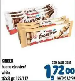 Del Prete Distribuzioni Kinder bueno classico/white offerta