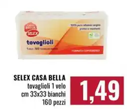 Famila Market Selex casa bella tovaglioli offerta