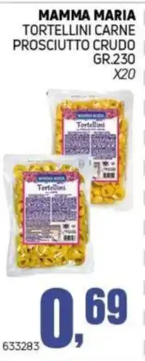 Migro Mamma Maria Tortellini carne prosciutto crudo offerta