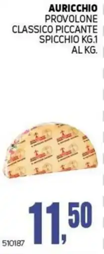 Migro Auricchio provolone classico piccante offerta