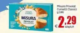 Elite Misura Privolat Cornetti Classici offerta