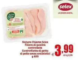 Elite Natura Chiama Selex Controfiletto di petto di pollo senza antibiotici offerta