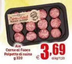 Elite Aia Carne al Fuoco Polpette di suino offerta