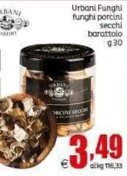 Elite Urbani Funghi funghi porcini secchi barattolo offerta