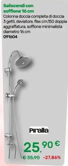 Saliscendi con soffione 16 cm Piralla