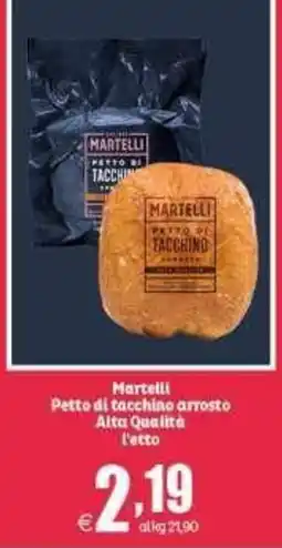 Elite Martelli Petto di tacchino arrosto offerta