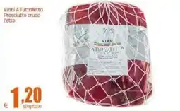 Elite Viani A Tuttafetta Prosciutto crudo offerta