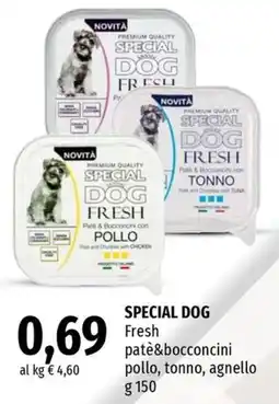 Famila Superstore Special Dog Fresh patè&bocconcini pollo, tonno, agnello offerta