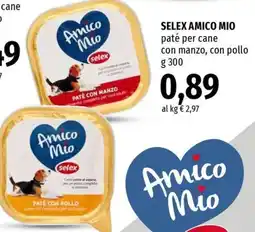 Famila Superstore Selex Amico Mio paté per cane con manzo, con pollo offerta