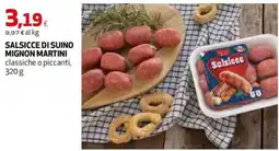 Coop Master Alleanza 3.0 Salsicce di suino Mignon Martini offerta