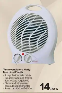 Carrefour Market Terмоventilatore Hotty Melchioni Family offerta