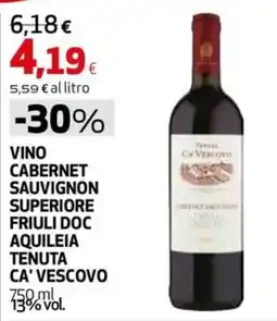 Coop Master Alleanza 3.0 Vino Cabernet Sauvignon Superiore Friuli DOC Aquileia Tenuta Ca' Vescovo offerta