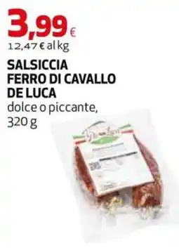 Coop Master Alleanza 3.0 Salsiccia ferro di cavallo de luca dolce o piccante offerta