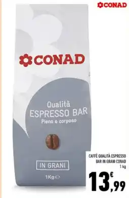 Conad Caffè qualità espresso bar in grani Conad offerta