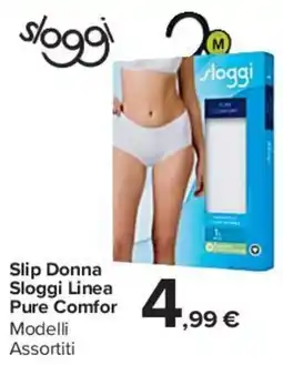 Carrefour Market Slip Donna Sloggi Linea Pure Comfor offerta