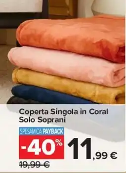 Carrefour Market Coperta Singola in Coral Solo Soprani offerta