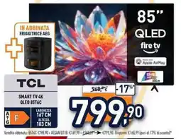 Unieuro TCL 85" Smart 4K QLED TV offerta