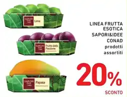 Spazio Conad Linea frutta esotica Saporidee offerta