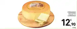 Spazio Conad Formaggio Raclette Livradoux offerta