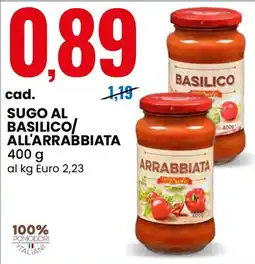 Eurospin Sugo al basilico/ all'arrabbiata offerta