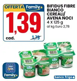 Eurospin Bifidus fibre bianco cereali/avena noci offerta