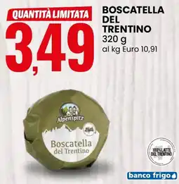 Eurospin Boscatella del Trentino offerta
