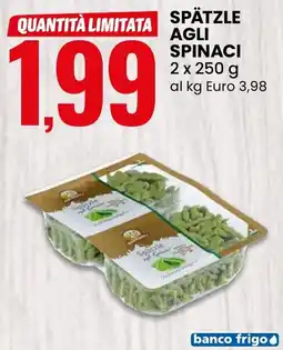 Eurospin Spätzle agli spinaci offerta