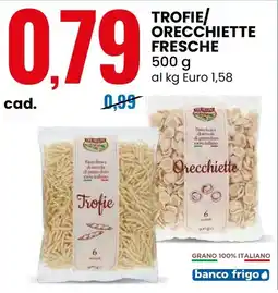 Eurospin TROFIE/ORECCHIETTE FRESCHE offerta