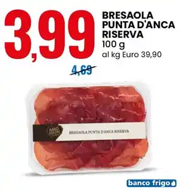 Eurospin Bresaola punta d'anca riserva offerta
