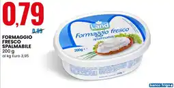 Eurospin Formaggio fresco spalmabile Land offerta