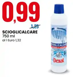 Eurospin Sciolgicalcare Dexal offerta