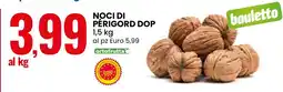 Eurospin Noci di Périgord DOP offerta