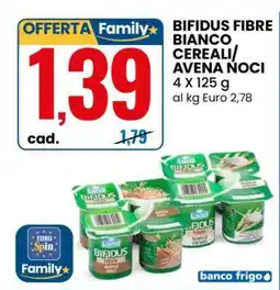 Eurospin BIFIDUS FIBRE BIANCO CEREALI/AVENA NOCI offerta