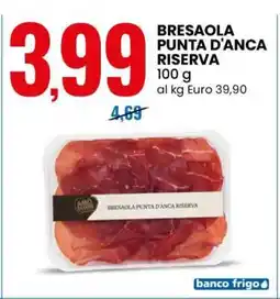Eurospin Bresaola punta d'anca riserva offerta