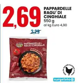Eurospin PAPPARDELLE RAGU' DI CINGHIALE offerta