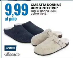 Eurospin CIABATTA DONNA E UOMO IN FELTRO offerta