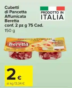 Carrefour Cubetti di Pancetta Affumicata Beretta offerta
