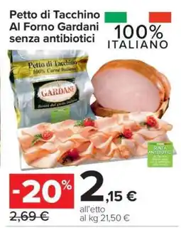 Carrefour Petto di Tacchino al Forno Gardani offerta