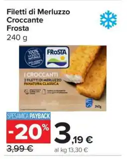 Carrefour FILETTI DI MERLUZZO CROCCANTE FROSTA offerta