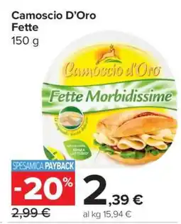 Carrefour Camoscio D’Oro Fette offerta