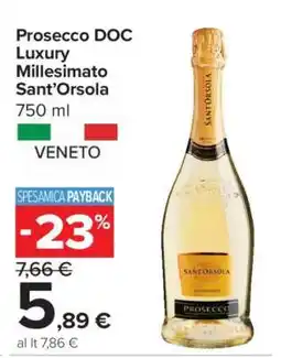 Carrefour Prosecco DOC Luxury Millesimato Sant'Orsola offerta
