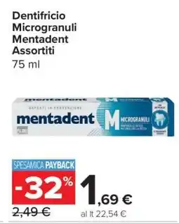 Carrefour Dentifricio Microgranuli Mentadent Assortiti offerta