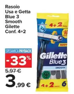 Carrefour Rasoio Usa e Getta Blue 3 Smooth Gillette Conf. 4+2 offerta
