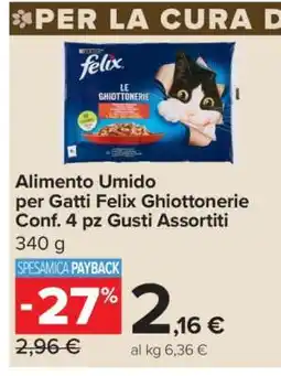 Carrefour Alimento Umido per Gatti Felix Ghiottonerie Conf. 4 pz Gusti Assortiti offerta