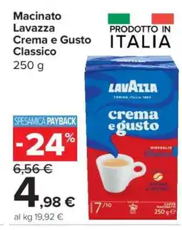 Carrefour Macinato Lavazza Crema e Gusto Classico offerta