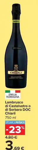 Carrefour Lambrusco di Castelvetro o di Sorbara DOC Chiarli offerta