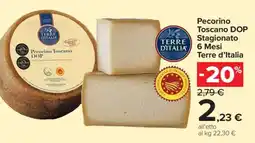 Carrefour Pecorino Toscano DOP Stagionato 6 Mesi Terre d’Italia offerta
