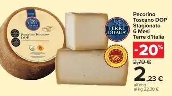 Carrefour Pecorino Toscano DOP Stagionato 6 Mesi Terre d’Italia offerta