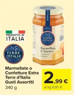 Carrefour Marmellate o Confetture Extra Terre d’Italia Gusti Assortiti offerta